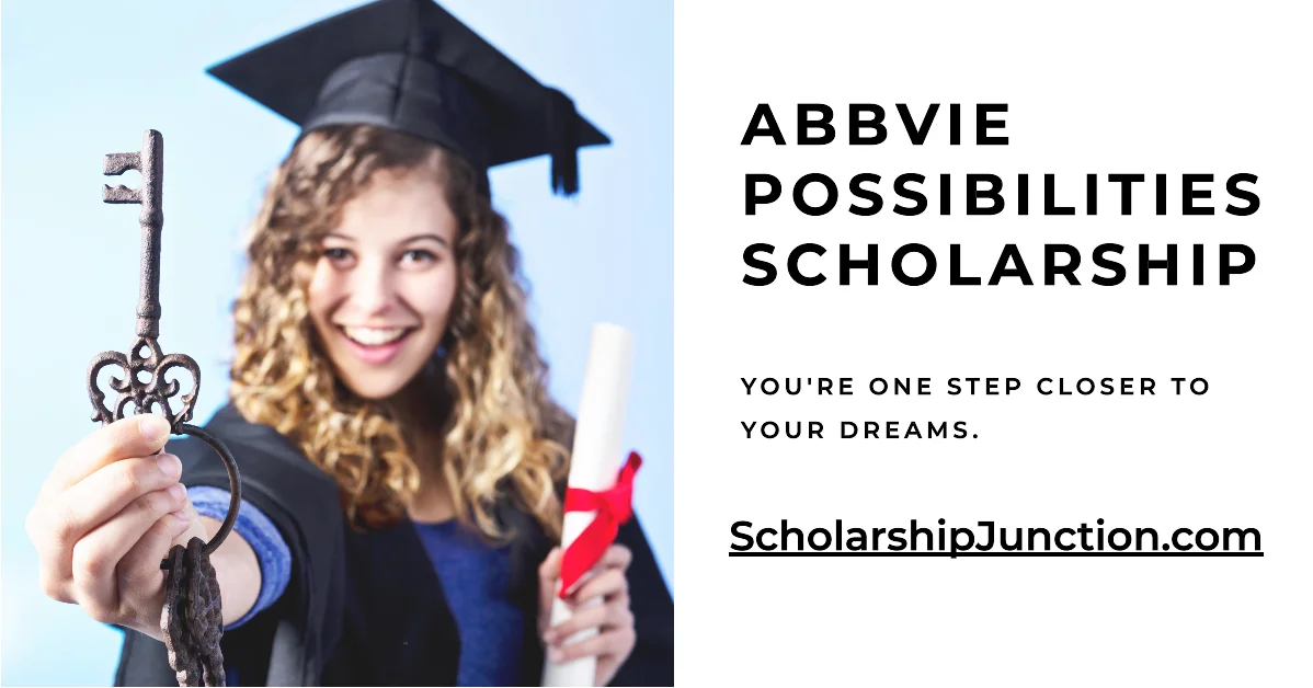 AbbVie Possibilities Scholarship 2024 Scholarship Junction🎓